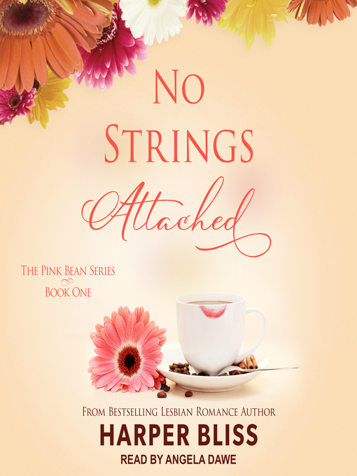 Title details for No Strings Attached by Harper Bliss - Available
